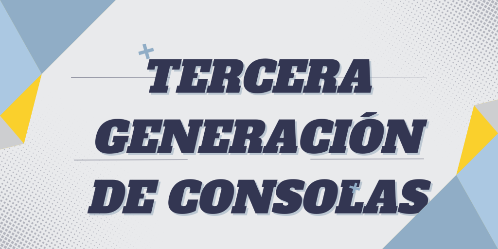 Tercera generacion de consolas